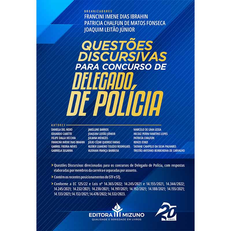 Questões Discursivas para Concurso de Delegado de Polícia - editoramizuno