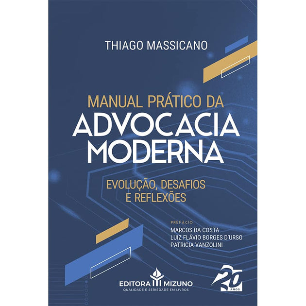 Manual Prático da Advocacia Moderna - editoramizuno