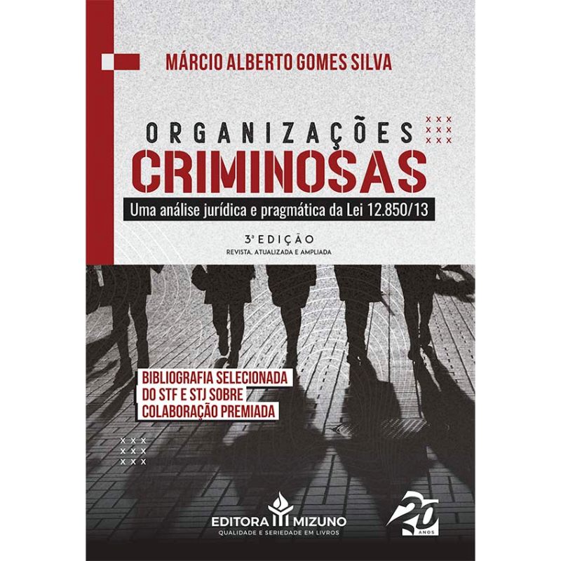 Organizações Criminosas 3ª edição - editoramizuno